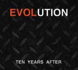 Ten Years After : Evolution